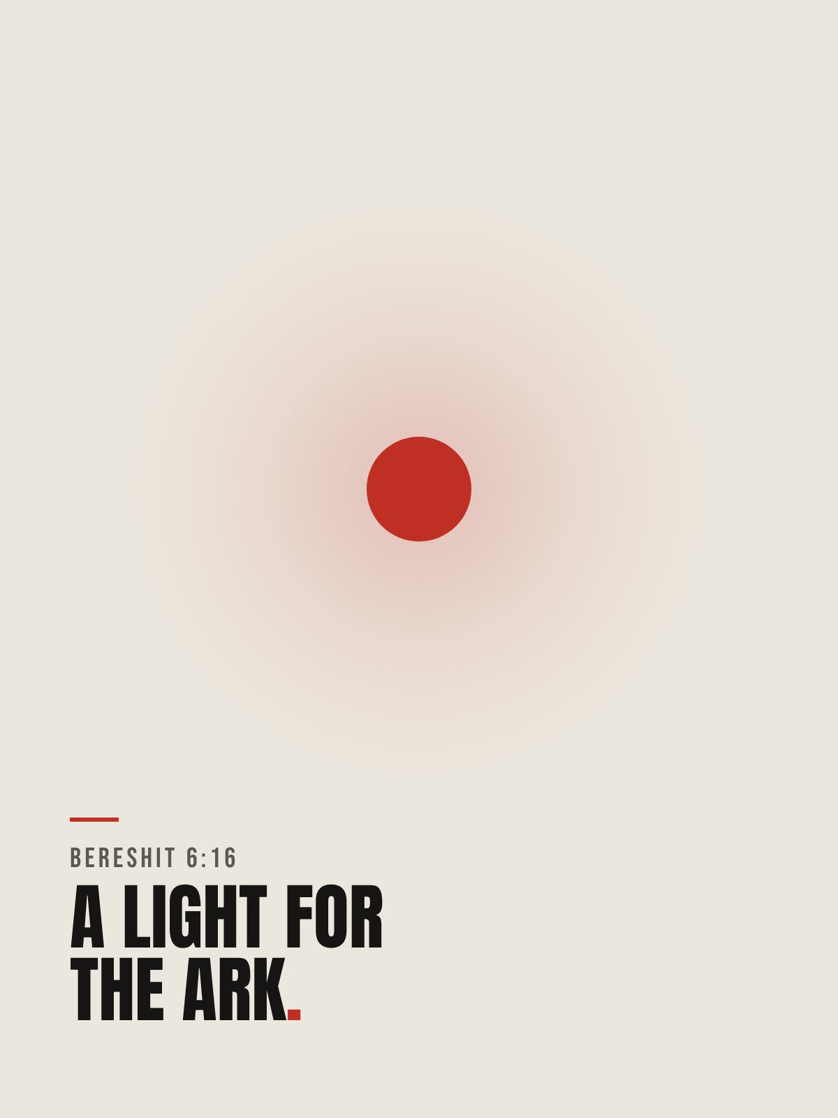 Noach: A Light for the Ark